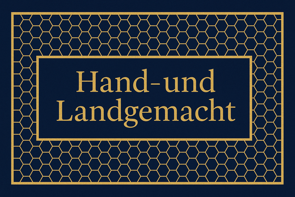 Hand- und Landgemacht